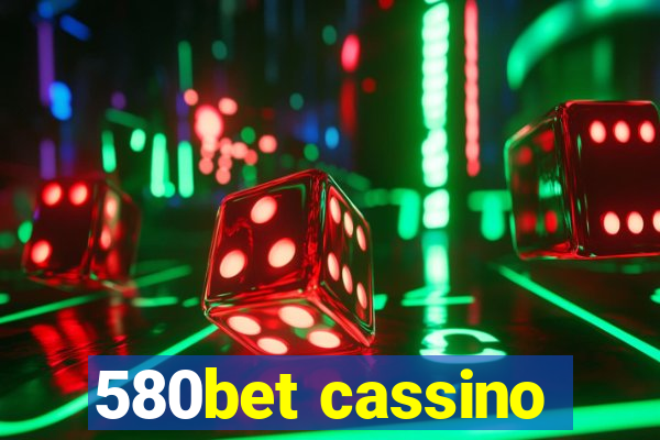 580bet cassino